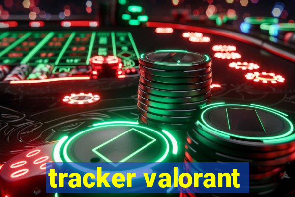 tracker valorant